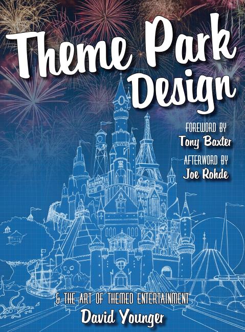 Book cover for Theme Park Design & The Art of Themed Entertainment