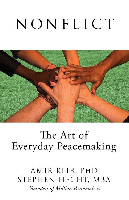 Book cover for Nonflict: The Art of Everyday Peacemaking