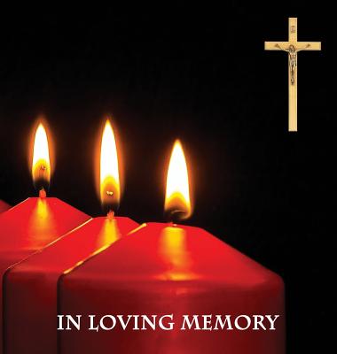 Book cover for "In Loving Memory" Funeral Guest Book, Memorial Guest Book, Condolence Book, Remembrance Book for Funerals or Wake, Memorial Service Guest Book: A Cel