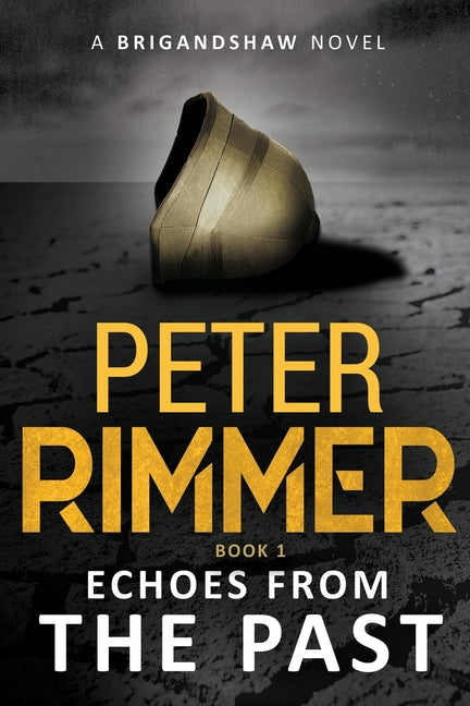 Book cover for Echoes from the Past: The Brigandshaw Chronicles Book 1