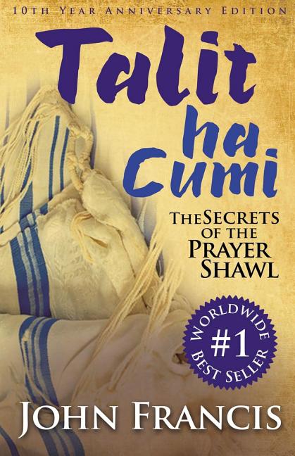 Book cover for Talitha Cumi: Secrets of the Prayer Shawl - New Edition
