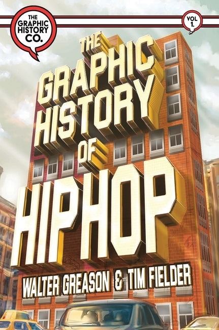 Book cover for Graphic History of Hip Hop
