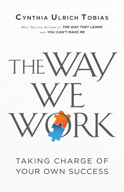 Book cover for Way We Work: Taking Charge of Your Own Success