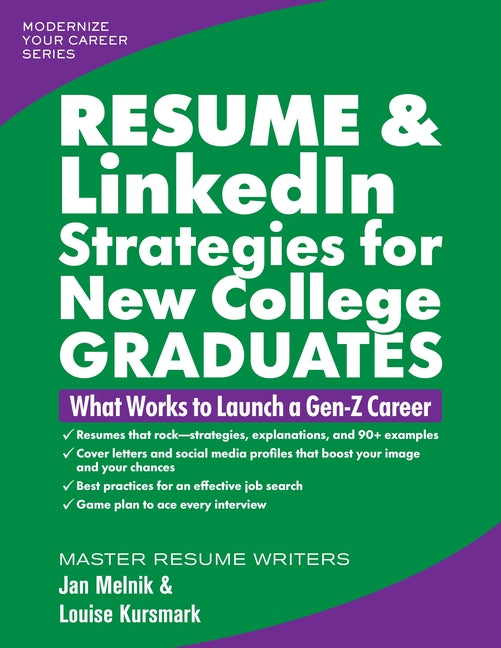 Book cover for Resume & Linkedin Strategies for New College Graduates: What Works to Launch a Gen-Z Career
