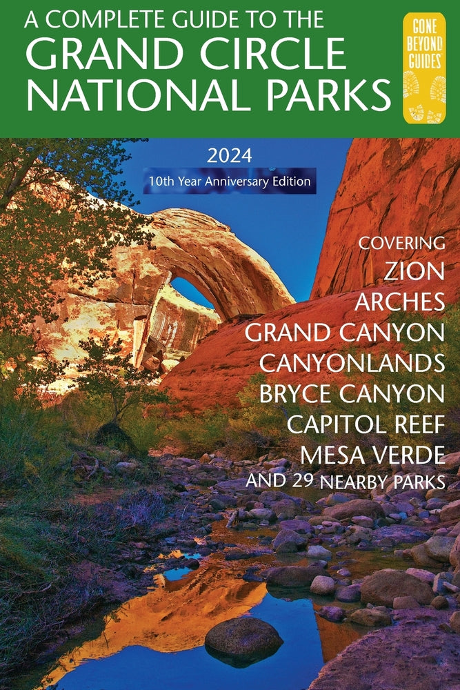 Book cover for A Complete Guide to the Grand Circle National Parks: Covering Zion, Bryce Canyon, Capitol Reef, Arches, Canyonlands, Mesa Verde, and Grand Canyon Nati