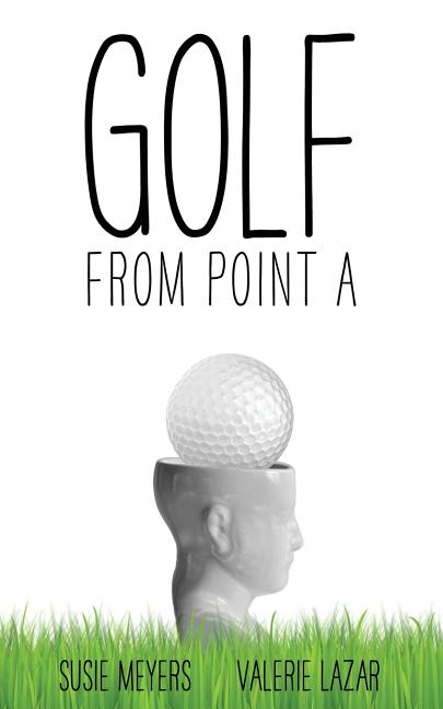 Book cover for Golf from Point A