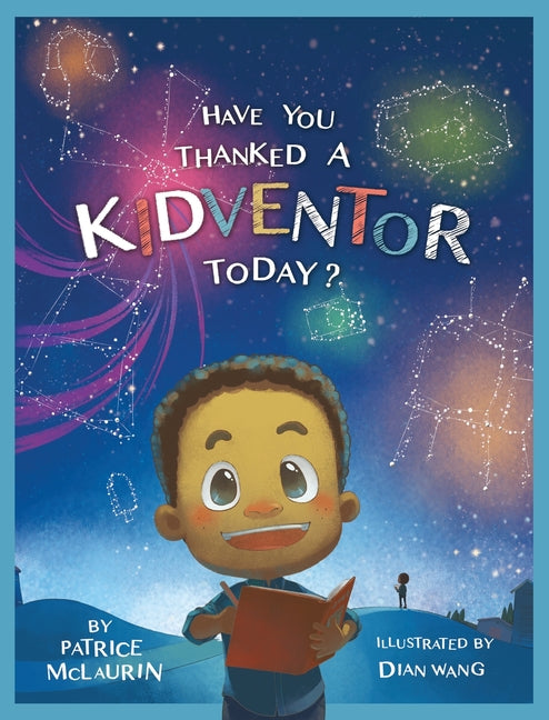 Book cover for Have You Thanked a Kidventor Today?
