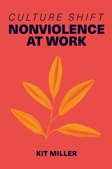 Book cover for Culture Shift: Nonviolence at Work