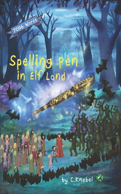 Book cover for Spelling Pen - In Elf Land: Decodable Chapter Books