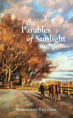 Book cover for The Parables Of Sunlight