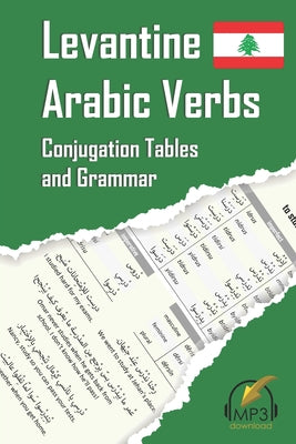 Book cover for Levantine Arabic Verbs: Conjugation Tables and Grammar