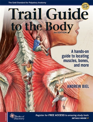 Book cover for Trail Guide to the Body: A Hands-On Guide to Locating Muscles, Bones and More