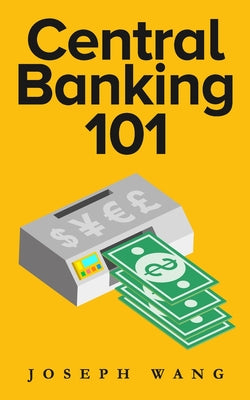 Book cover for Central Banking 101