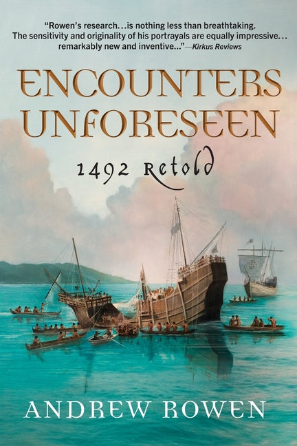 Book cover for Encounters Unforeseen: 1492 Retold