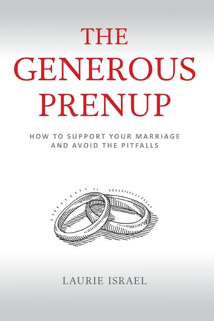 Book cover for The Generous Prenup: How to Support Your Marriage and Avoid the Pitfalls