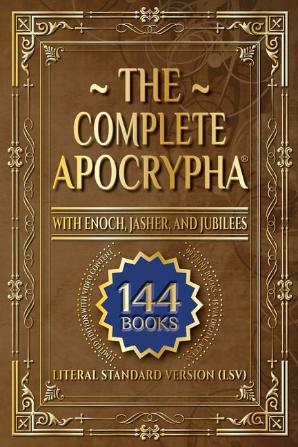 Book cover for Complete Apocrypha: 2018 Edition with Enoch, Jasher, and Jubilees