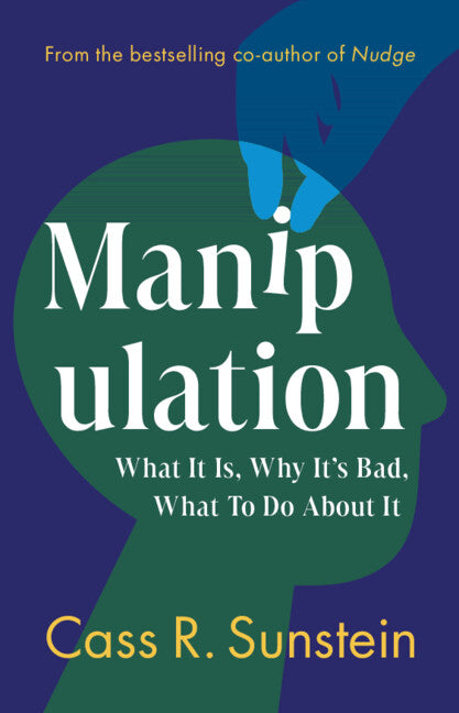 Book cover for Manipulation: What It Is, Why It's Bad, What to Do about It