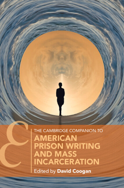 Book cover for Cambridge Companion to American Prison Writing and Mass Incarceration