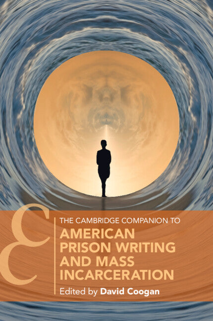 Book cover for Cambridge Companion to American Prison Writing and Mass Incarceration