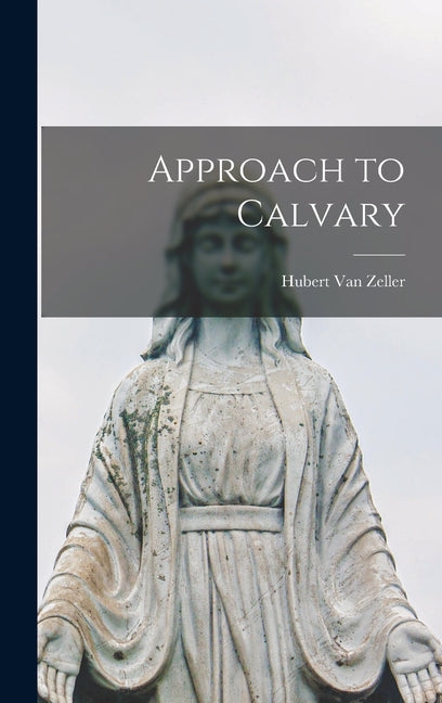 Book cover for Approach to Calvary