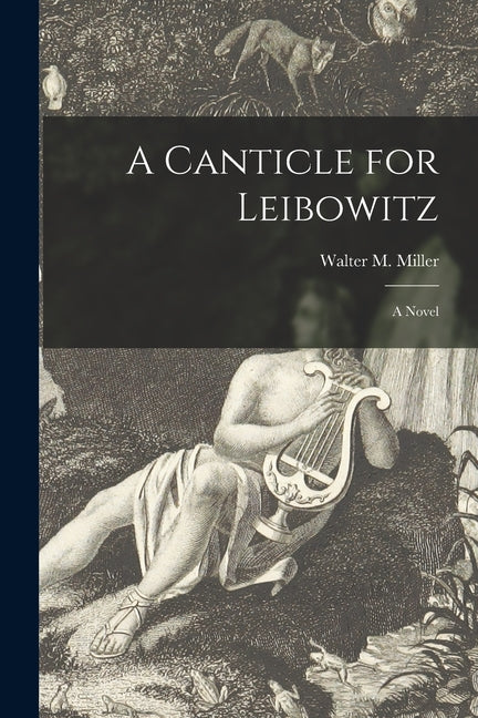 Book cover for Canticle for Leibowitz; a Novel