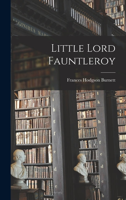 Book cover for Little Lord Fauntleroy [With Charm Necklace]