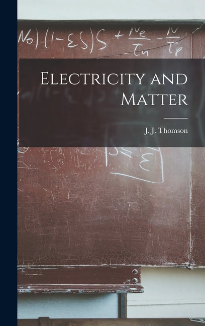 Book cover for Electricity and Matter