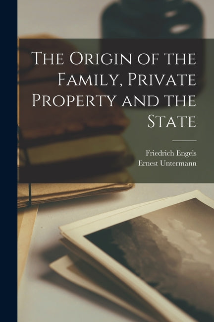 Book cover for Origin of the Family, Private Property and the State