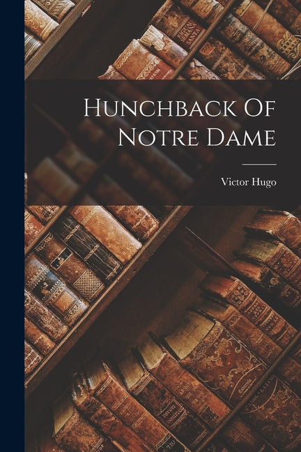Book cover for Hunchback of Notre Dame