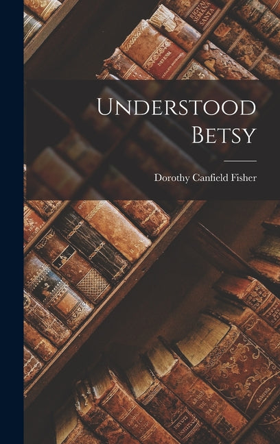 Book cover for Understood Betsy
