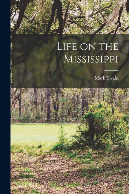 Book cover for Life on the Mississippi
