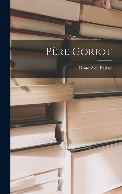 Book cover for Père Goriot
