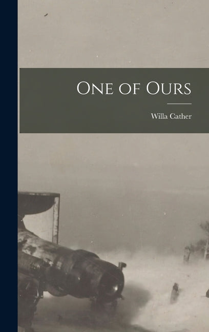 Book cover for One of Ours