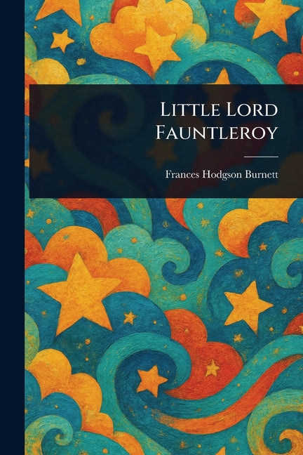 Book cover for Little Lord Fauntleroy [With Charm Necklace]