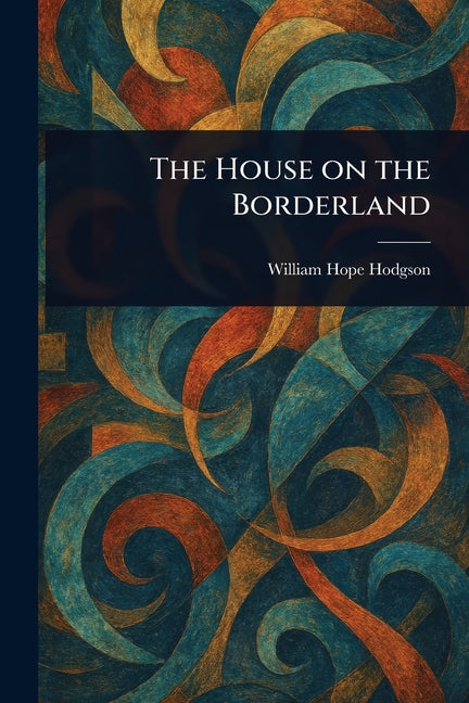Book cover for House on the Borderland
