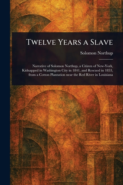 Book cover for Twelve Years a Slave