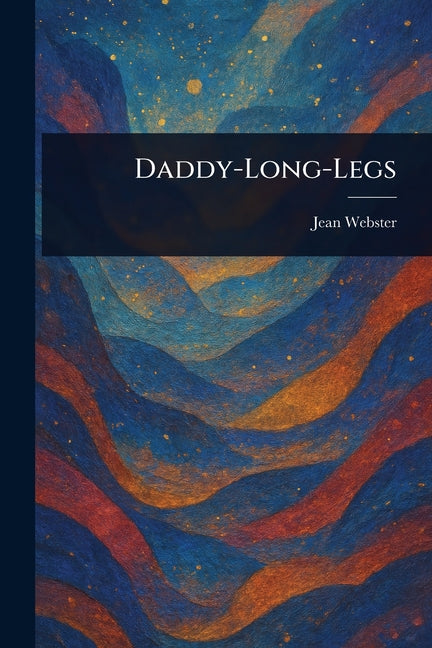 Book cover for Daddy-Long-Legs