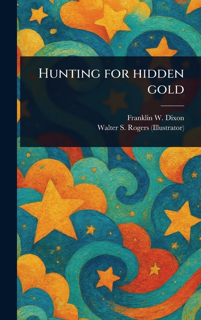 Book cover for Hunting for Hidden Gold