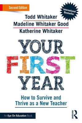 Book cover for Your First Year: How to Survive and Thrive as a New Teacher