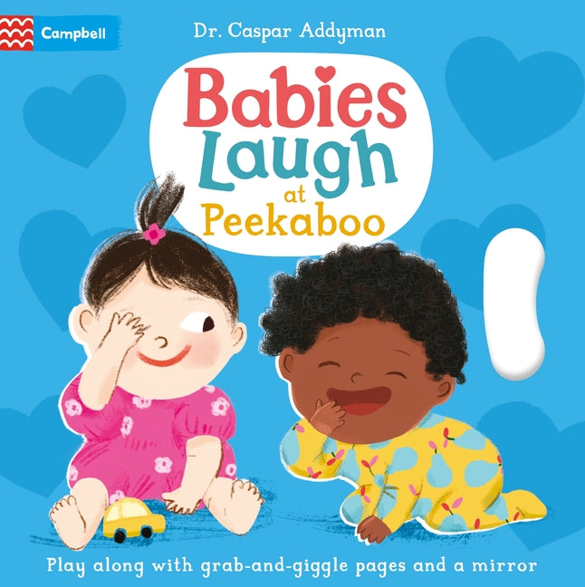 Book cover for Babies Laugh at Peekaboo: Play Along with Grab-And-Pull Pages and Mirror