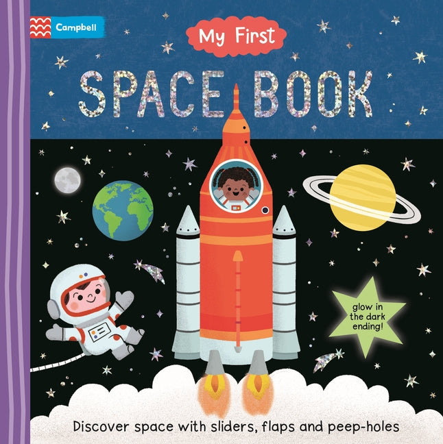 Book cover for My First Space Book: Discover Space with Sliders, Flaps and Peep Holes