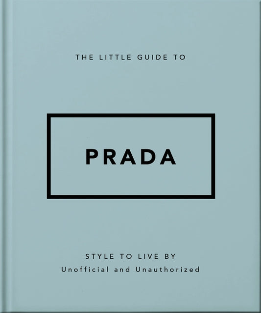 Book cover for Little Guide to Prada: Style to Live by