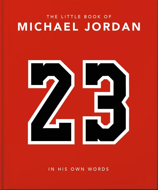 Book cover for Little Book of Michael Jordan: In His Own Words