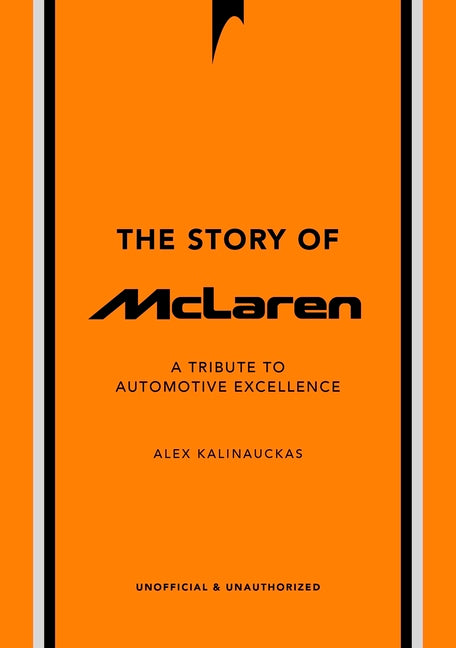 Book cover for Story of McLaren: A Tribute to Automotive Excellence