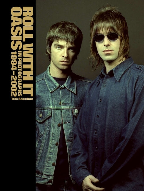 Book cover for Roll with It: Oasis in Photographs 1994-2002