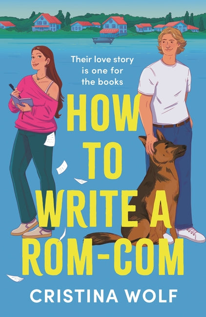 Book cover for How to Write a Rom-Com: The Must-Read Bookish Romance Brand-New for 2025, Perfect for Fans of Small Town Love Stories
