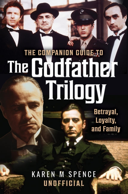 Book cover for Companion Guide to the Godfather Trilogy: Betrayal, Loyalty, and Family