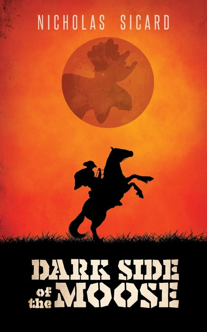 Book cover for Dark Side of the Moose