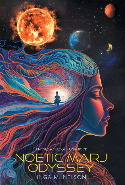 Book cover for Noetic Marj Odyssey: A Novella Trilogy in One Book