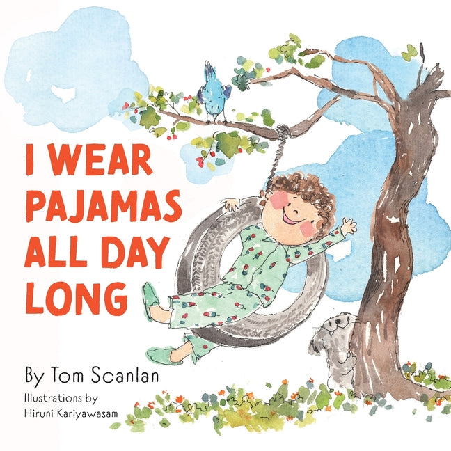 Book cover for I Wear Pajamas All Day Long